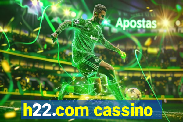 h22.com cassino